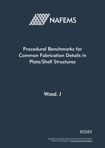 Procedural Benchmarks for Common Fabrication Details in Plate/Shell Structures