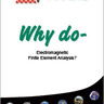 Why Do Electromagnetic Finite Element Analysis? Why Do Electromagnetic Finite Element Analysis?