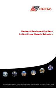 Review of Benchmark Problems for Non-Linear Material Behaviour