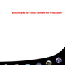 Benchmarks for Finite Element Pre-Processors