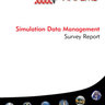 Simulation Data Management Survey Report Simulation Data Management Survey Report