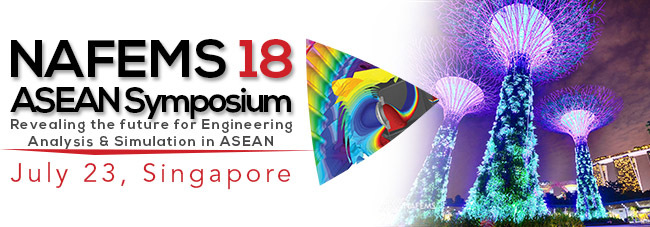 NAFEMS ASEAN Engineering Simulation Symposium
