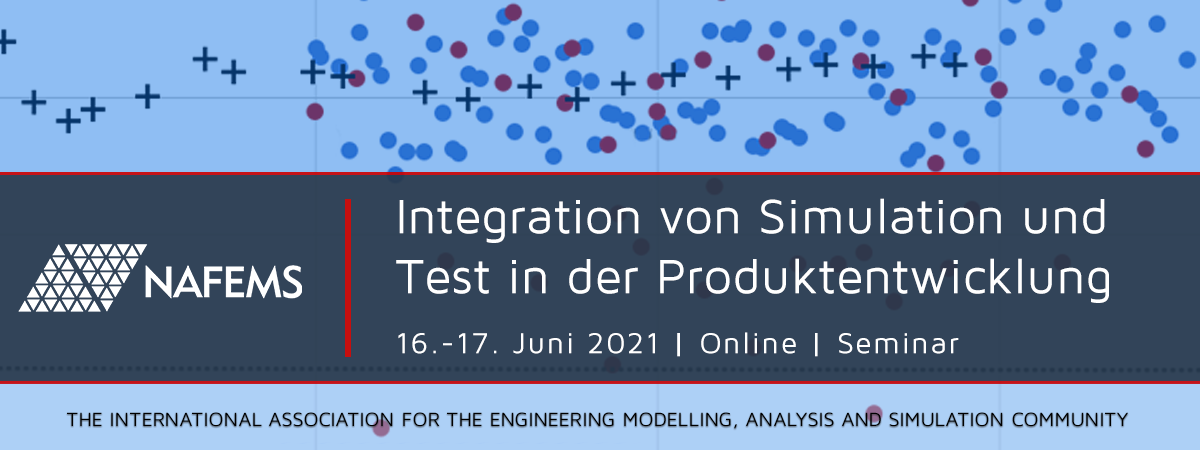 Integration von Simulation und Test in der Produktentwicklung