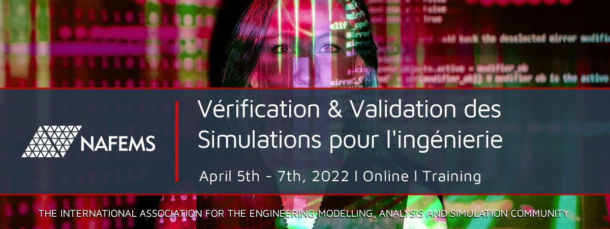 V&V: Vérification & Validation des Simulations pour l'ingénierie