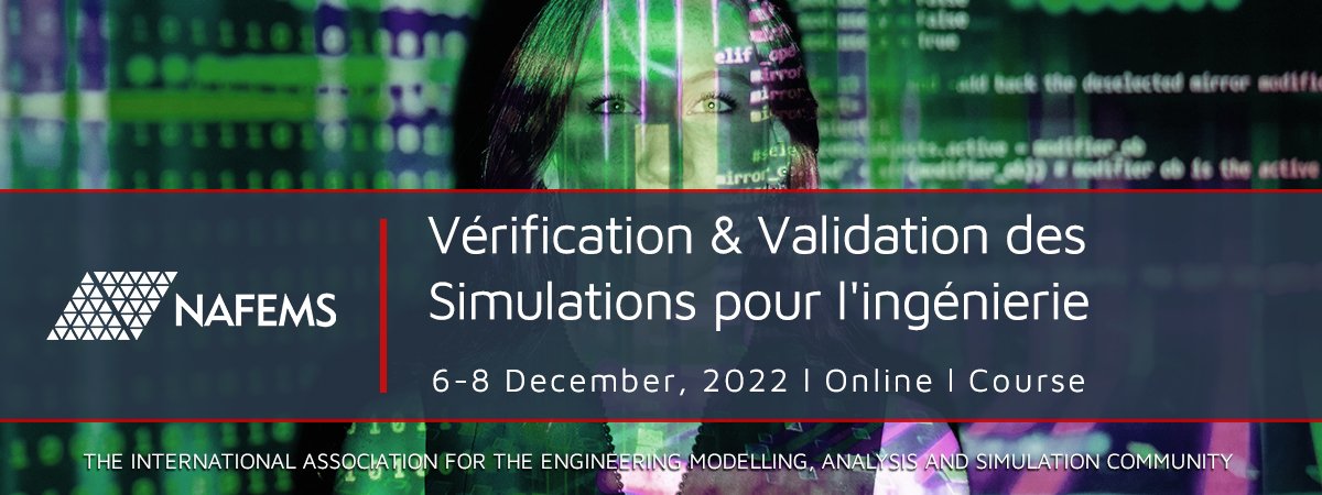 V&V: Vérification & Validation des Simulations pour l'ingénierie