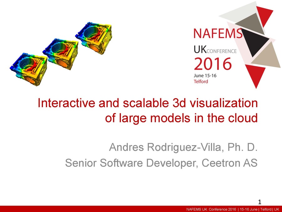 NAFEMS - Interactive and Scalable 3D Visualization of Large CAE Models ...