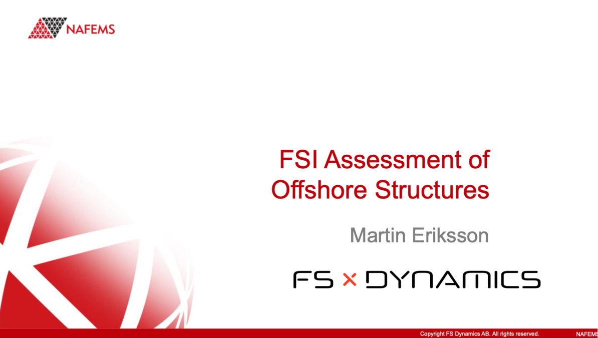 NAFEMS - FSI Assessment of Offshore Structures