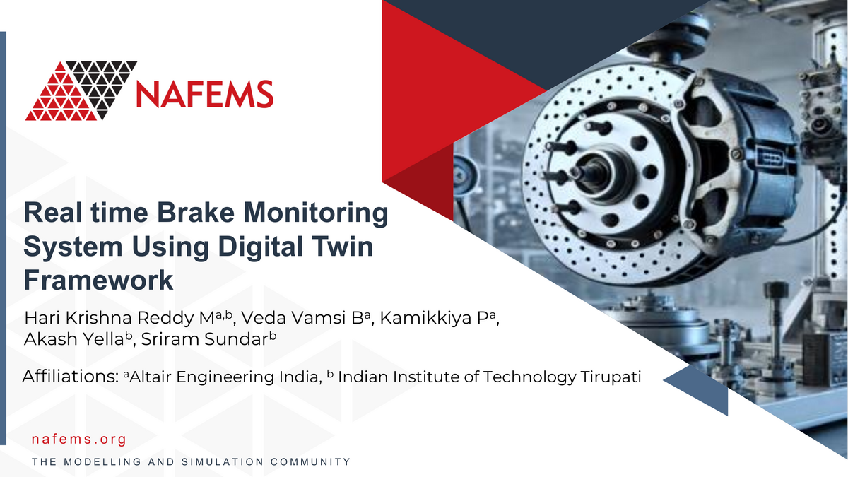 Brake Performance Monitoring System NAFEMS - Real time Brake Monitoring System Using Digital Twin Framework