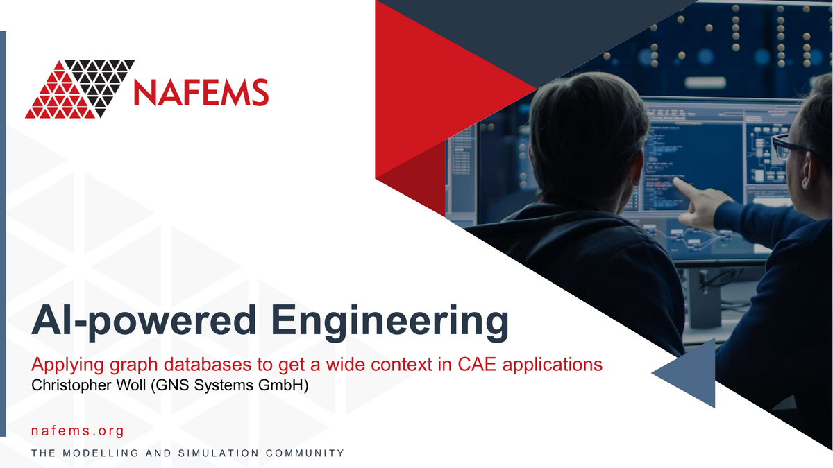 NAFEMS - Al-powered Engineering – Applying graph databases to get a ...
