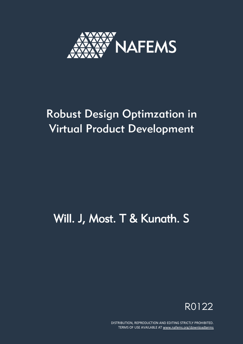 NAFEMS - Robust Design Optimzation in Virtual Product Development
