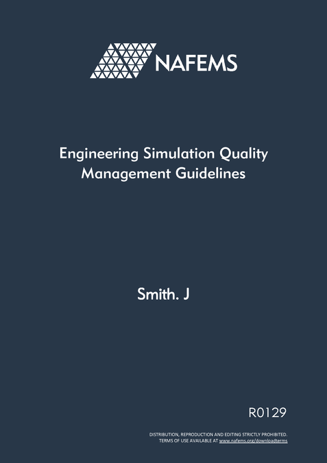 NAFEMS - Engineering Simulation Quality Management Guidelines