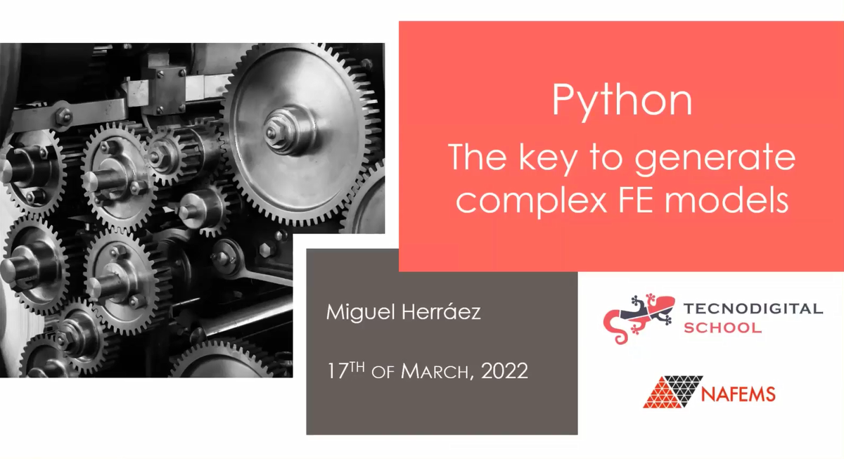 NAFEMS - Python: The Key to Generate Complex FE Models