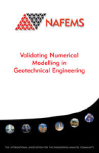 Validating Numerical Modelling in Geotechnical Engineering Validating Numerical Modelling in Geotechnical Engineering