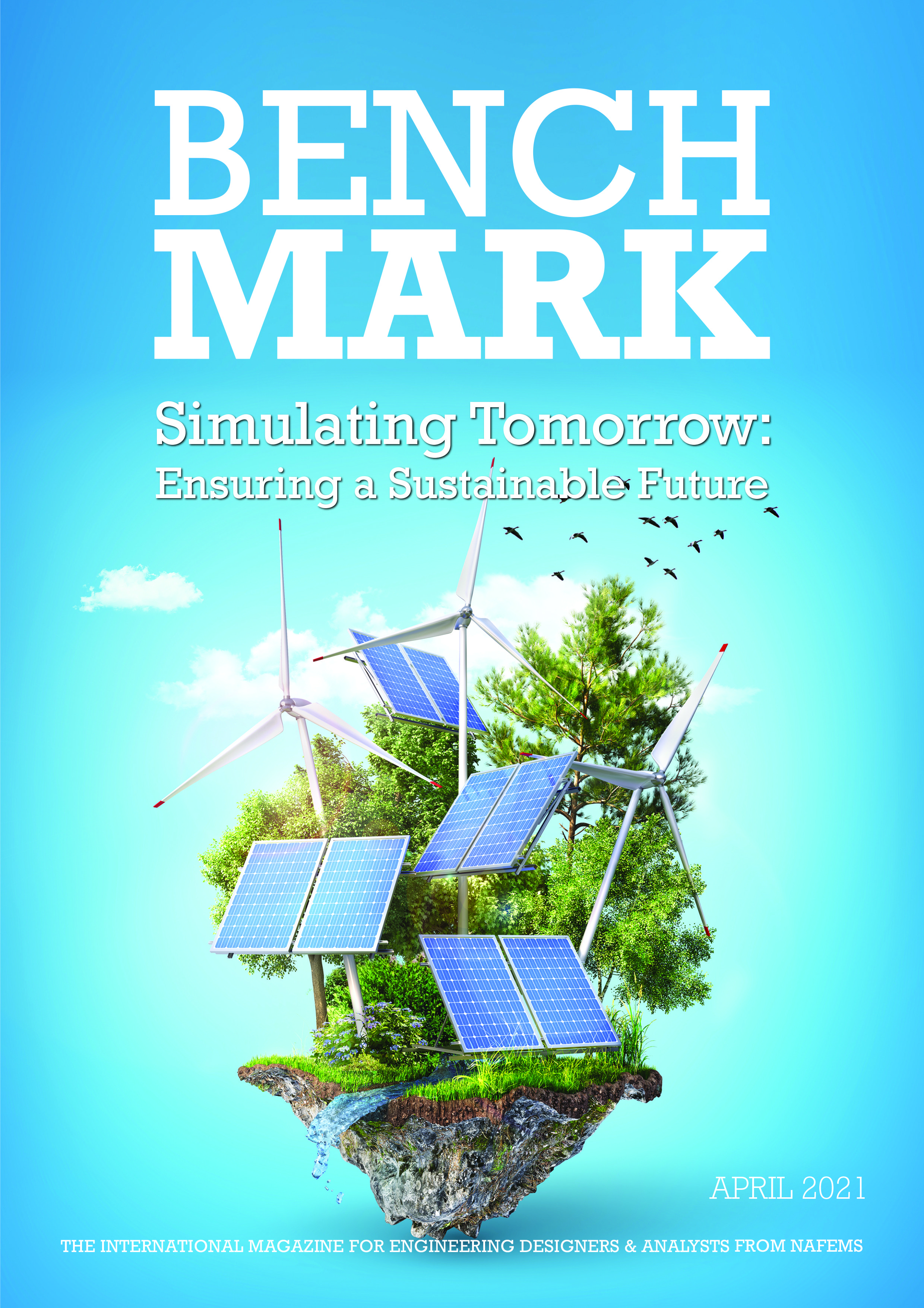 BENCHMARK April 2021 Simulation Tomorrow: Ensuring a Sustainable Future