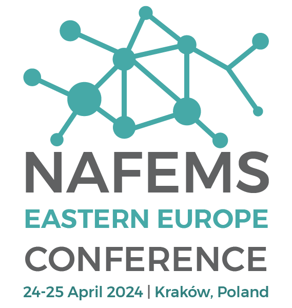 NAFEMS Regional Conference 2024 - Eastern Europe
