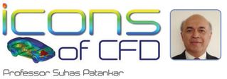 Icons of CFD - Prof Suhas Patankar