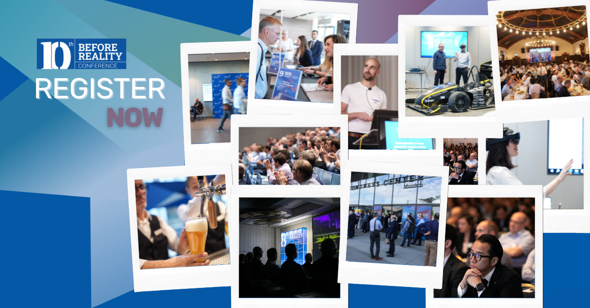 10th BEFORE REALITY Conference- Register now 10th BEFORE REALITY Conference- Register now